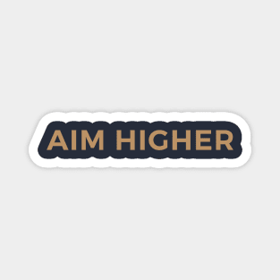 Aim Higher Magnet