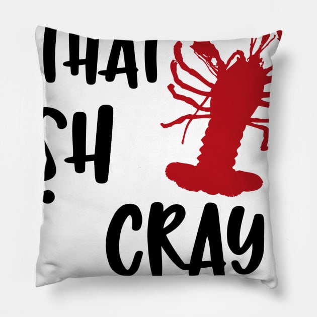 That Fish Cray Pillow by DANPUBLIC