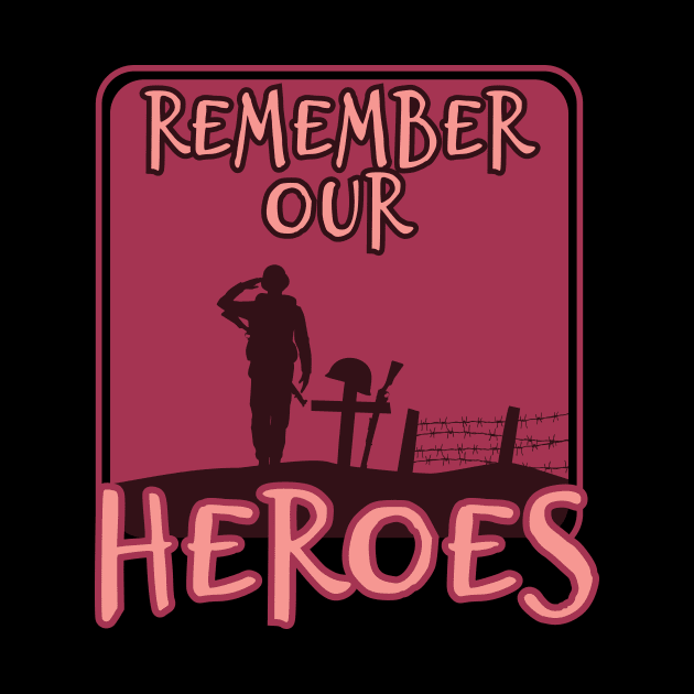 'Remember Our Heroes' Military Public Service Shirt by ourwackyhome