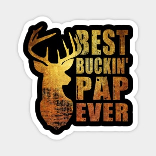 Best Buckin Pap Ever Vintage T-Shirt Gift For Father Day T-Shirt Magnet