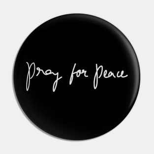 Pray for Peace Calligraphy text design Pin