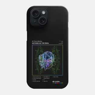 All Them Witches - Nothing as the Ideal Tracklist Album Phone Case