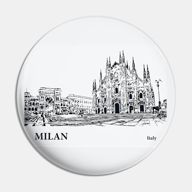 Milan - Italy Pin by Lakeric