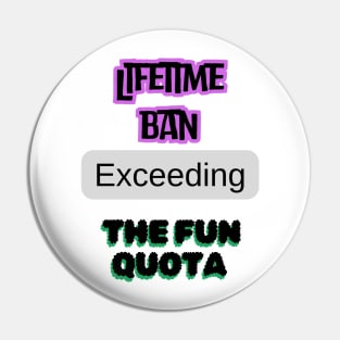 Banned Pin