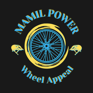 Mamil Power - Wheel Appeal T-Shirt