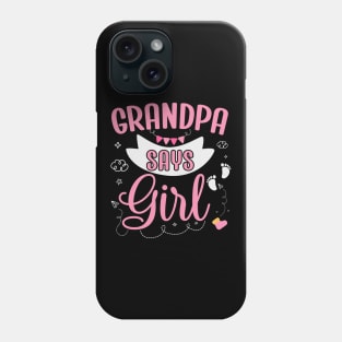 Grandpa says Girl cute baby matching family party Phone Case