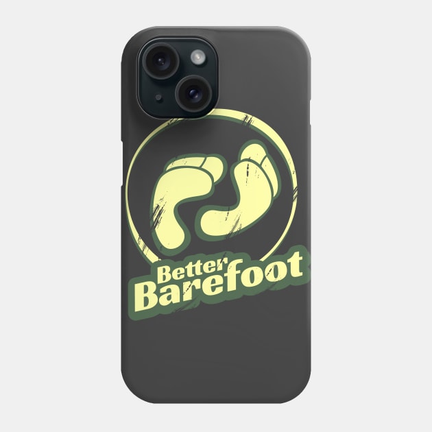 Better Barefoot - Faded Orange Phone Case by sketchtodigital