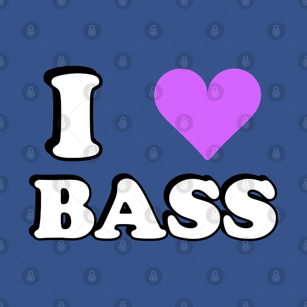 I heart bass - bass player - I love bass by InspireMe