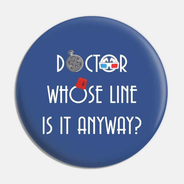 Doctor Whose Line Is It Anyway? Pin by InsomniaStudios