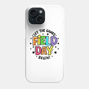 Happy Field Day End Of School Year Let The Games Begin Phone Case