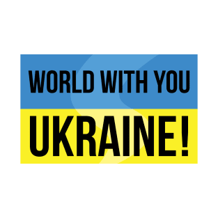 World with Ukraine T-Shirt