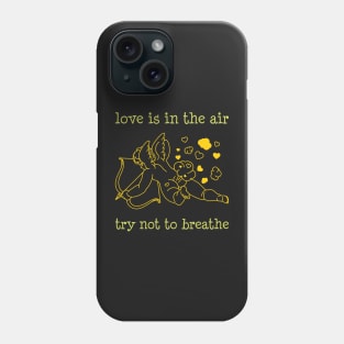 Funny Valentine - Rude Sarcastic Anti Valentine - Valentine Day Humor (Dark B/G) Phone Case