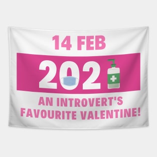 Valentine's Day 2021 Introvert Social Distance Tapestry