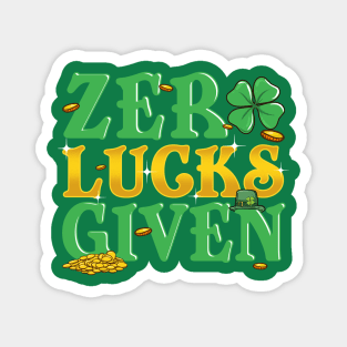 Zero Lucks Given St Patricks Day Lucky Irish Magnet