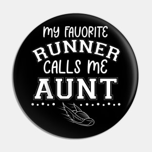 Proud Running Aunt My Favorite Runner Calls Me Aunt Matching Pin