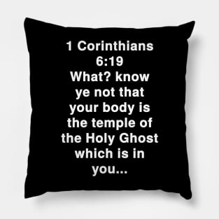 1 Corinthians 6:19  King James Version (KJV) Bible Verse Typography Pillow