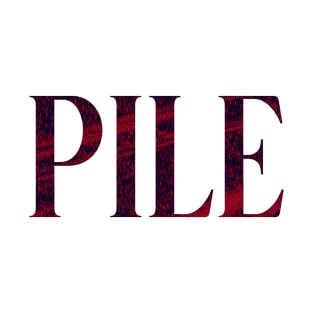 Pile - Simple Typography Style T-Shirt