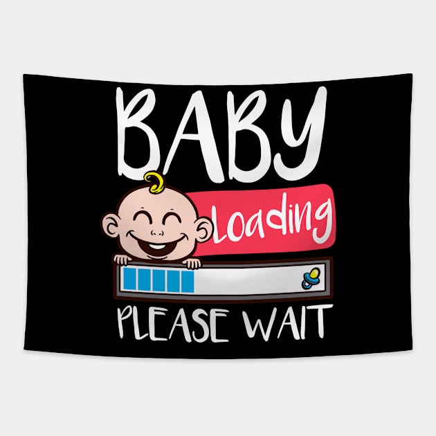 Pregnancy Announcement Shirt | Baby Loading Please Wait Tapestry by Gawkclothing