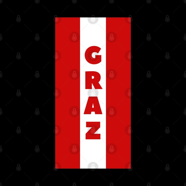 Graz City in Austrian Flag Vertical by aybe7elf