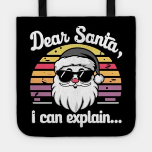 Dear Santa I Can Explain Tote