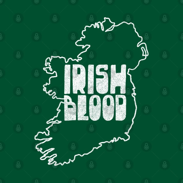 Irish Blood - Original Irish Design by feck!