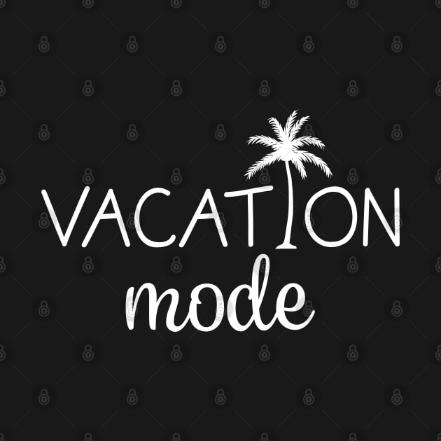 Vacation Mode by Briansmith84