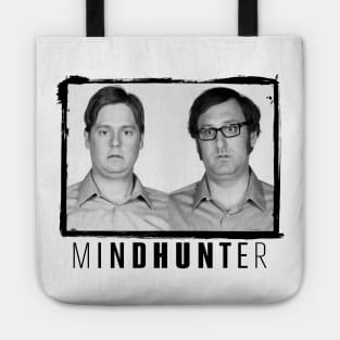 Tim & Eric - Mindhunter Tote