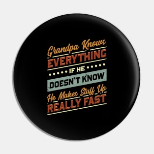 Grandpa Knows Everything Pin