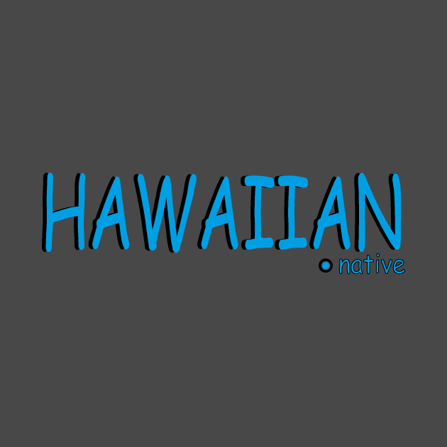 Hawaiian native by IRIS