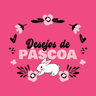 Desejos de Pascoa Easter Day T-Shirt