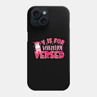 V Is For Versed Funny Pacu Crna Nurse Valentines Day Phone Case