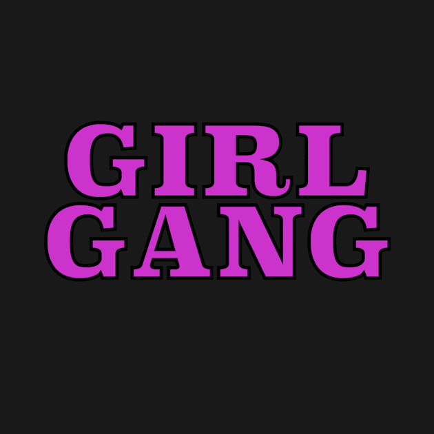 Girl Gang by marissasiegel