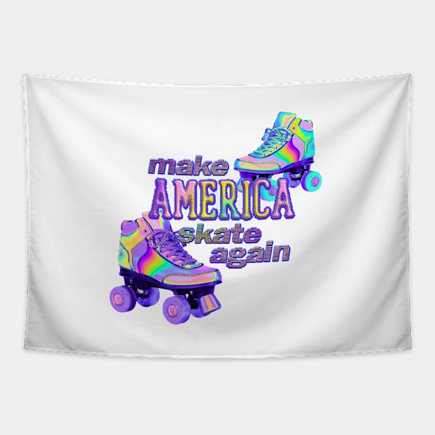 Make America Skate Again Tapestry by dinaaaaaah