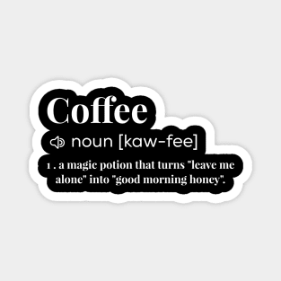 Funny coffee definition Magnet