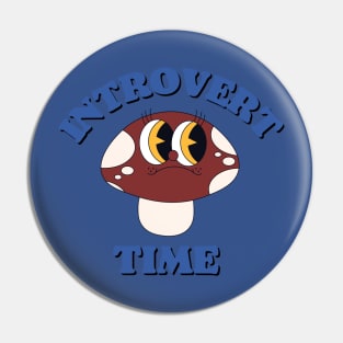 Introvert Time Pin