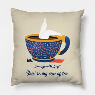 You’re my cup of tea Pillow