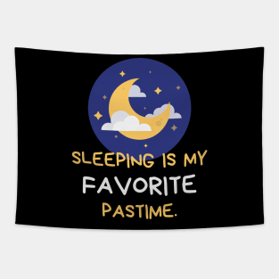 Sleeping Is My Favorite Pastime Tapestry