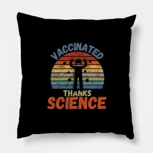 Vaccinated Thanks Science Pillow