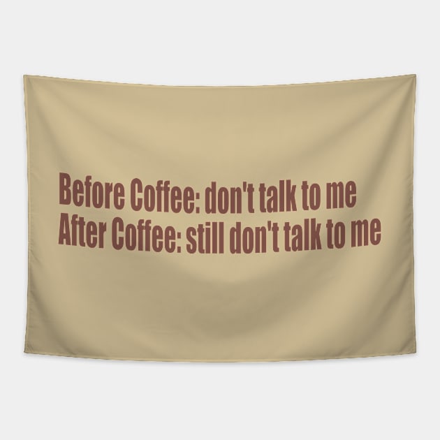 before/after coffee don't talk to me Tapestry by SunnyAngst