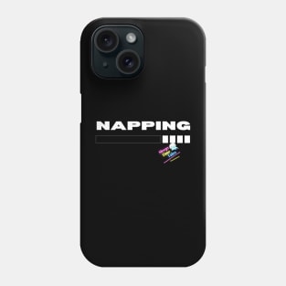 Loading Nap! White Text Phone Case