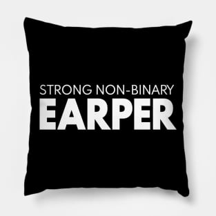 Strong Non Binary Earper - Wynonna Earp Pillow