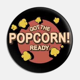 Got The Popcorn Ready Eating - Vintage Pin