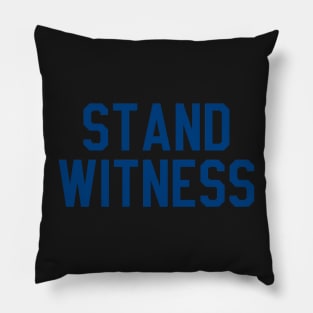 stand witness Pillow