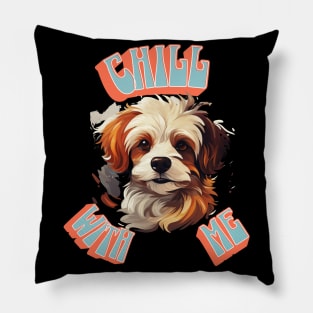 Chill With Me Pillow