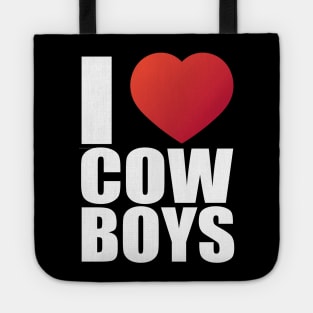 I love cowboys; cowboys; cowboy; rodeo; cowgirl; horses; country; western; rodeo rider; bull riding; horse; hot cowboys; wild west; love; heart; Tote