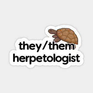 They/Them Herpetologist - Turtle Design Magnet