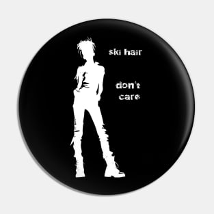ski hair don't care Pin