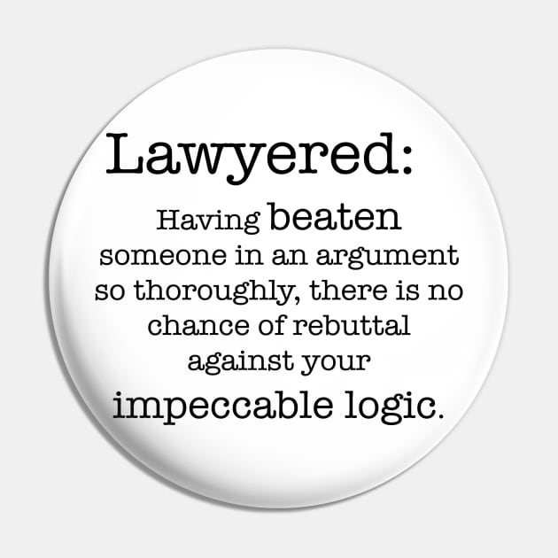 Lawyered Pin by peggieprints