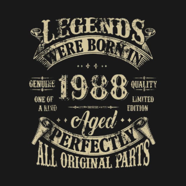 36th Birthday Tee 36 Years Old Vintage Legends Born In 1988 by Daysy1