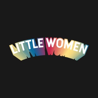 Little Women T-Shirt